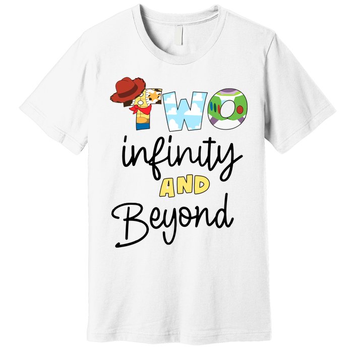 Two Infinity And Beyond Premium T-Shirt