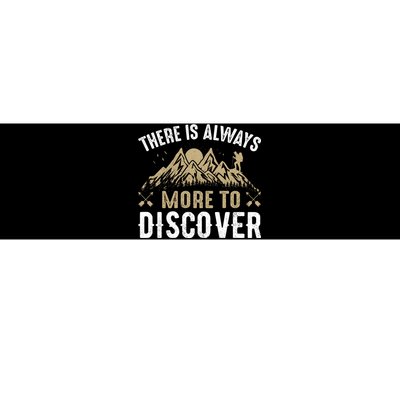 There Is Always More To Discover Camping Vintage Bumper Sticker