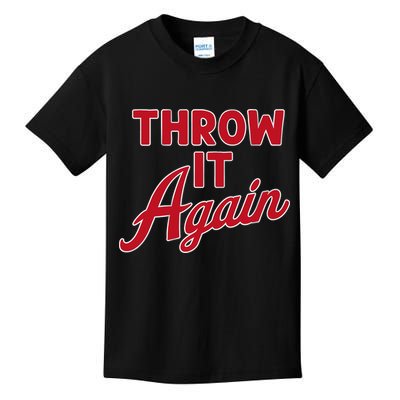 Throw It Again Kids T-Shirt
