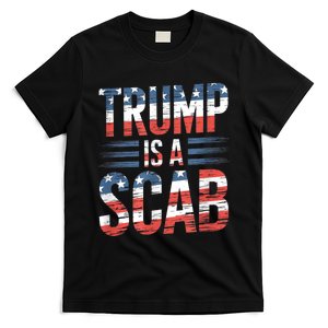 Trump Is A Scab Kamala Harris 2024 T-Shirt