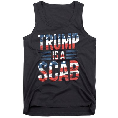 Trump Is A Scab Kamala Harris 2024 Tank Top