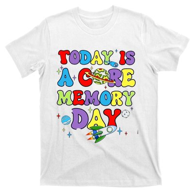 Today Is A Core Memory Day T-Shirt