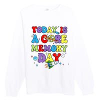 Today Is A Core Memory Day Premium Crewneck Sweatshirt