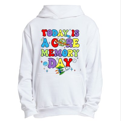 Today Is A Core Memory Day Urban Pullover Hoodie