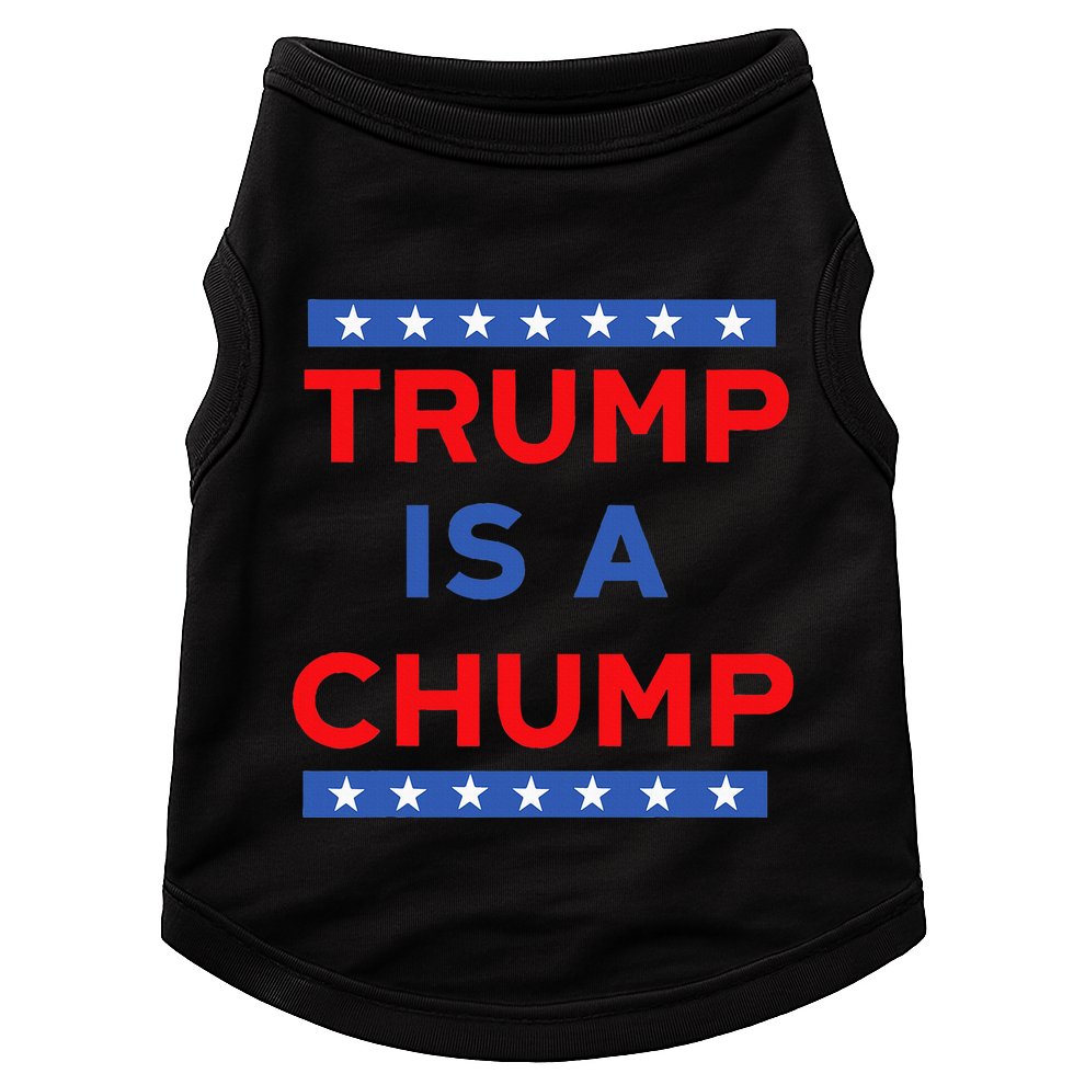 Trump Is A Chump Funny Political Doggie Tank