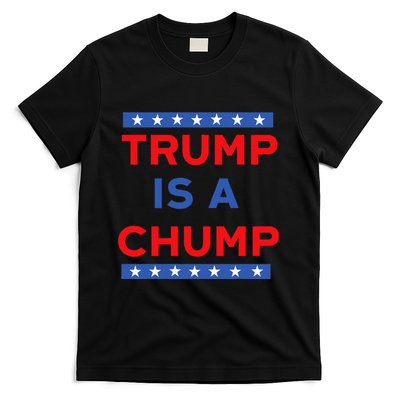 Trump Is A Chump Funny Political T-Shirt