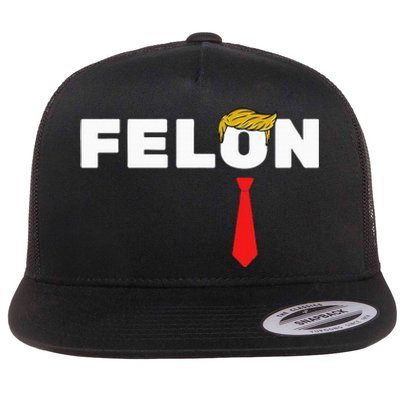 Trump Is A Felon Trump Is Guilty On 34 Counts Flat Bill Trucker Hat