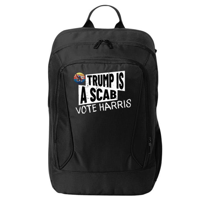 Trump Is A Scab Vote Harris Walz Kamala Harris 2024 Election City Backpack