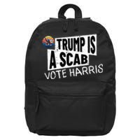 Trump Is A Scab Vote Harris Walz Kamala Harris 2024 Election 16 in Basic Backpack