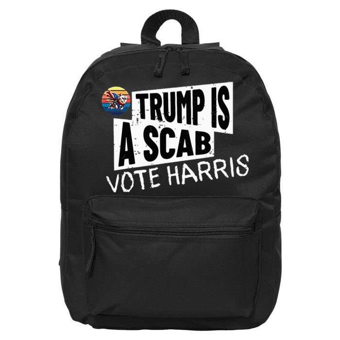 Trump Is A Scab Vote Harris Walz Kamala Harris 2024 Election 16 in Basic Backpack