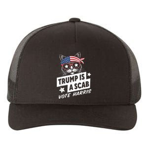 Trump Is A Scab Vote Kamala Harris Yupoong Adult 5-Panel Trucker Hat