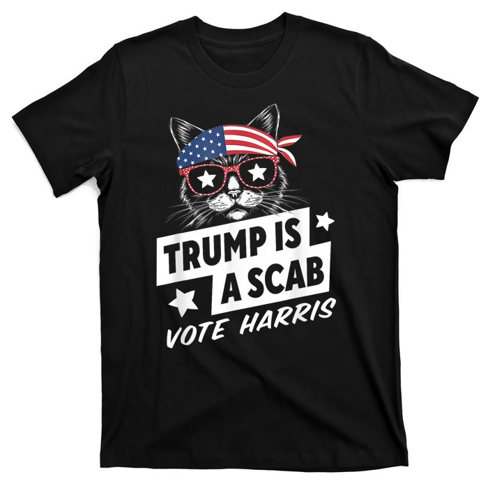 Trump Is A Scab Vote Kamala Harris T-Shirt