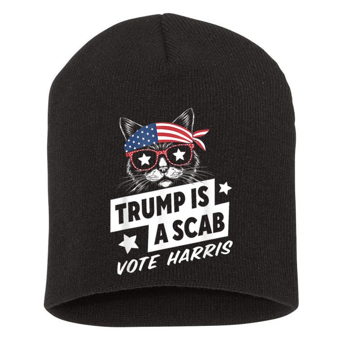 Trump Is A Scab Vote Kamala Harris Short Acrylic Beanie