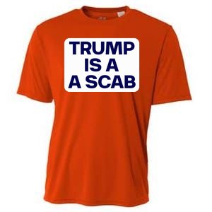 Trump Is A Scab Vote Harris Kamala 2024 Funny Cooling Performance Crew T-Shirt