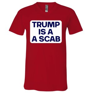 Trump Is A Scab Vote Harris Kamala 2024 Funny V-Neck T-Shirt