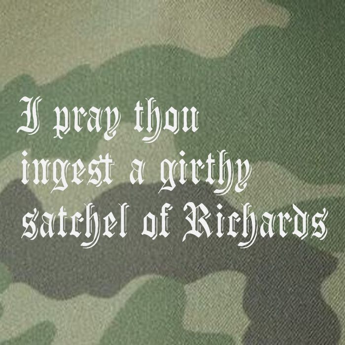 Thou Ingest A Satchel Of Richards Funny Medieval Meme Quote Legacy Tie Dye Trucker Hat
