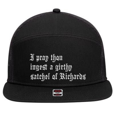 Thou Ingest A Satchel Of Richards Funny Medieval Meme Quote 7 Panel Mesh Trucker Snapback Hat