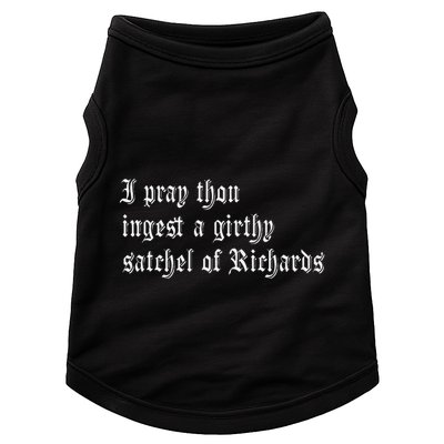 Thou Ingest A Satchel Of Richards Funny Medieval Meme Quote Doggie Tank