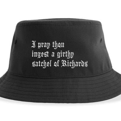Thou Ingest A Satchel Of Richards Funny Medieval Meme Quote Sustainable Bucket Hat