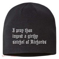 Thou Ingest A Satchel Of Richards Funny Medieval Meme Quote Sustainable Beanie