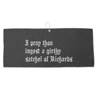 Thou Ingest A Satchel Of Richards Funny Medieval Meme Quote Large Microfiber Waffle Golf Towel
