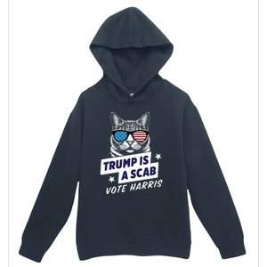 Trump Is A Scab Vote Harris 2024 Trump Is A Scab Vote Kamala 2024 Urban Pullover Hoodie