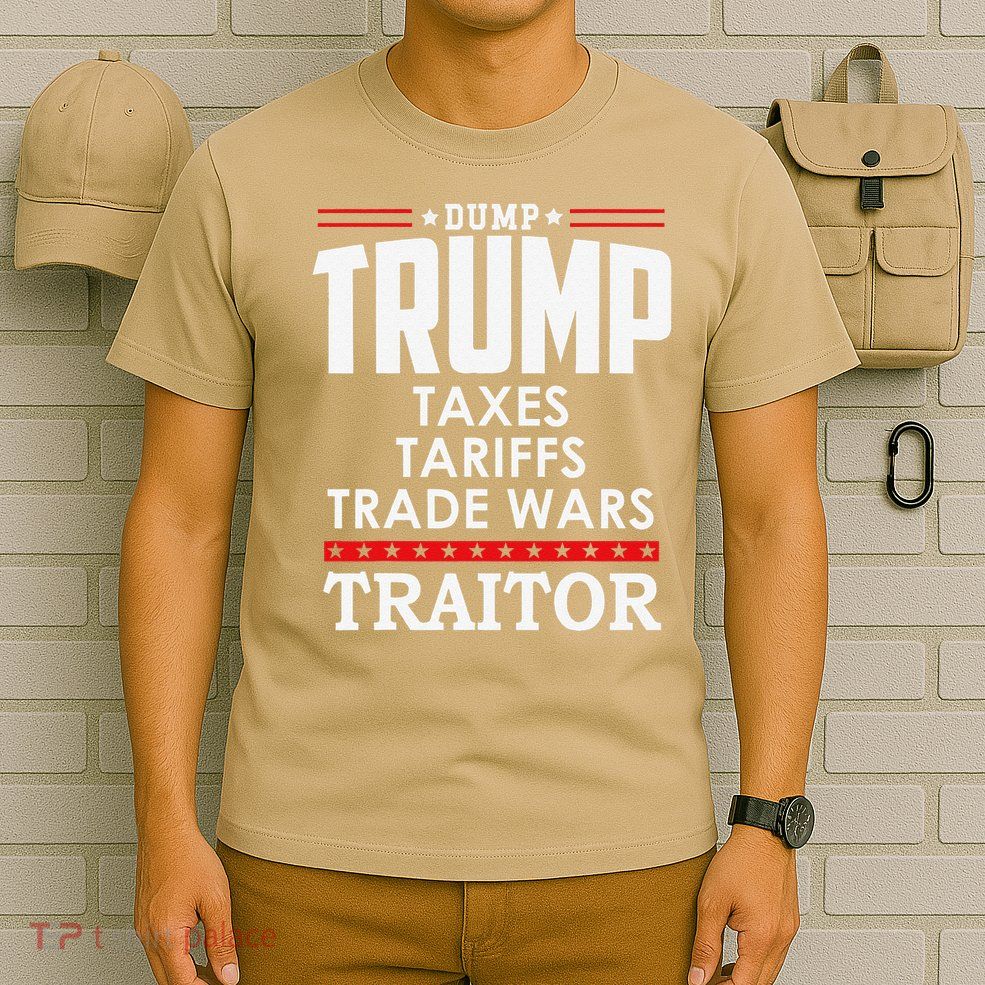 Trump Is A Traitor In Chief Dump Trump Tre45on Tr47tor 86 T-Shirt