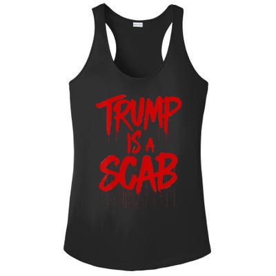 Trump Is A Scab Ladies PosiCharge Competitor Racerback Tank