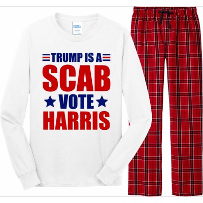 Trump Is A Scab Vote Harris 2024 Long Sleeve Pajama Set