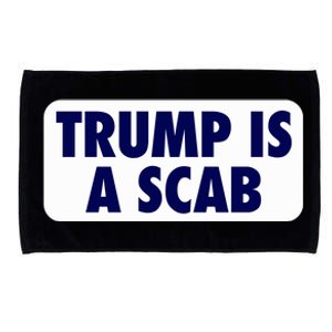 Trump Is A Scab Harris Kamala Microfiber Hand Towel