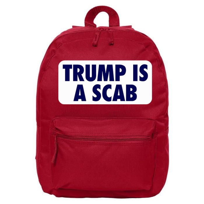 Trump Is A Scab Harris Kamala 16 in Basic Backpack