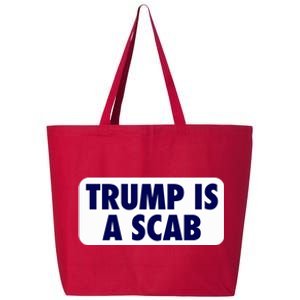 Trump Is A Scab Harris Kamala 25L Jumbo Tote