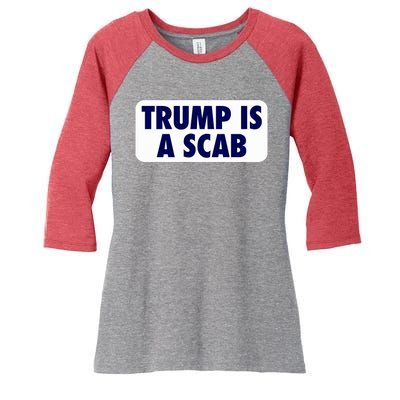 Trump Is A Scab Harris Kamala Women's Tri-Blend 3/4-Sleeve Raglan Shirt