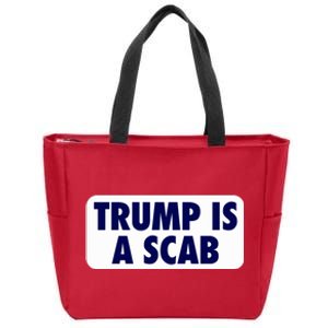 Trump Is A Scab Harris Kamala Zip Tote Bag