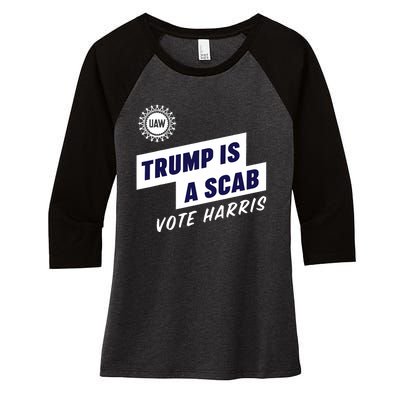 Trump Is A Scab Kamala Harris 2024 Women's Tri-Blend 3/4-Sleeve Raglan Shirt