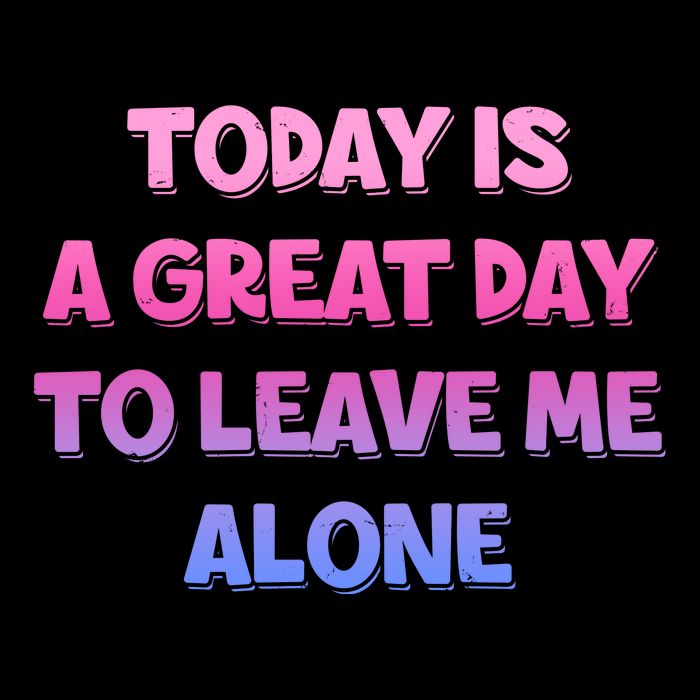 Today Is A Great Day To Leave Me Alone Drawstring Bag