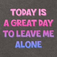 Today Is A Great Day To Leave Me Alone Cotton Canvas Backpack