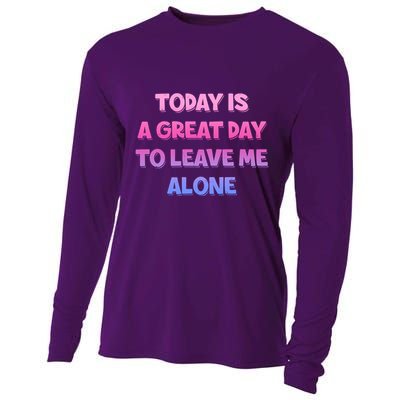 Today Is A Great Day To Leave Me Alone Cooling Performance Long Sleeve Crew