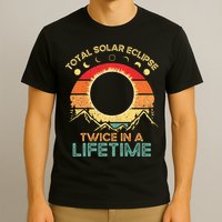Twice In A Lifetime Solar Eclipse 2024 Total Eclipse Gift T-Shirt