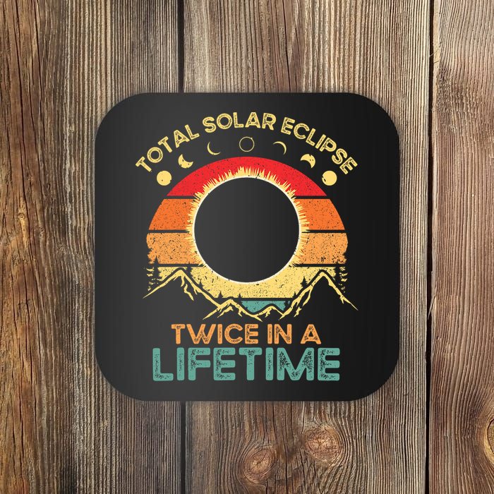 Twice In A Lifetime Solar Eclipse 2024 Total Eclipse Gift Coaster