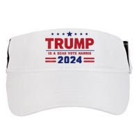 Trump Is A Scab Vote Madam President Kamala Harris 2024 Adult Drive Performance Visor