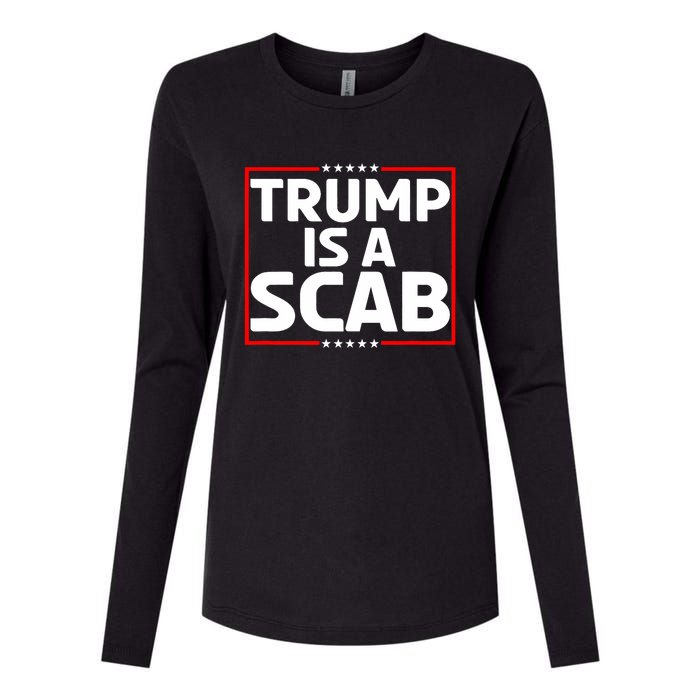 Trump Is A Scab Womens Cotton Relaxed Long Sleeve T-Shirt