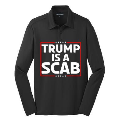 Trump Is A Scab Silk Touch Performance Long Sleeve Polo