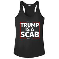 Trump Is A Scab Ladies PosiCharge Competitor Racerback Tank