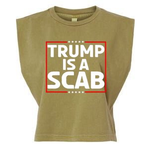 Trump Is A Scab Garment-Dyed Women's Muscle Tee