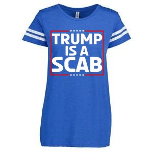 Trump Is A Scab Enza Ladies Jersey Football T-Shirt