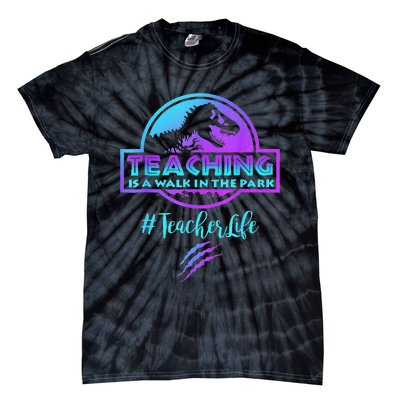 Teaching is a Walk in Park Teacher Life Funny Mother's Day Tie-Dye T-Shirt