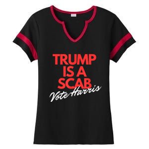 Trump Is A Scab Vote Kamala Harris 2024 Ladies Halftime Notch Neck Tee