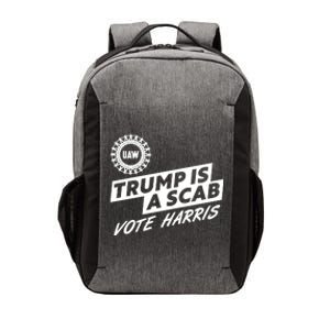 Trump Is A Scab Uaw Vote Kamala Harris 2024 Election Vector Backpack