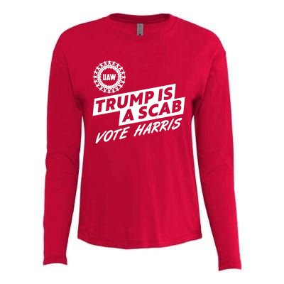 Trump Is A Scab Uaw Vote Kamala Harris 2024 Election Womens Cotton Relaxed Long Sleeve T-Shirt